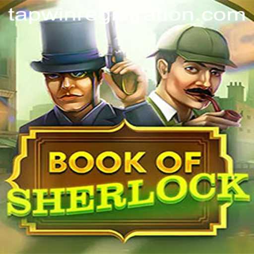A New Adventure: Explore the World of BookOfSherlock with TAPWIN