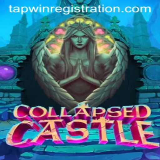 Exploring the Mysteries of CollapsedCastle: A Deep Dive into the Game Featuring TAPWIN